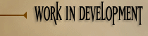 Work in Development